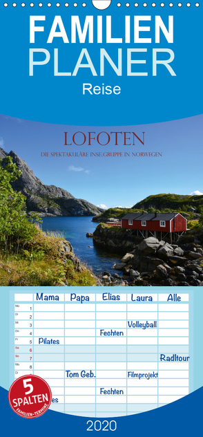 Lofoten – Die spektakuläre Inselgruppe in Norwegen – Familienplaner hoch (Wandkalender 2020 , 21 cm x 45 cm, hoch) von und Philipp Kellmann,  Stefanie