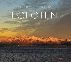 Lofoten von Gelpke,  Nikolaus, Gjestvang,  Andrea