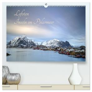 Lofoten – Inseln im Polarmeer (hochwertiger Premium Wandkalender 2024 DIN A2 quer), Kunstdruck in Hochglanz von Schnepp,  Rolf