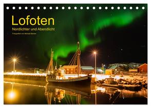 Lofoten – Nordlichter und Abendlicht (Tischkalender 2024 DIN A5 quer), CALVENDO Monatskalender von Becker,  Michael