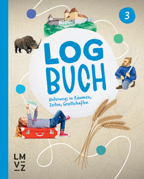 Logbuch 3 / Themenheft von Autorenteam