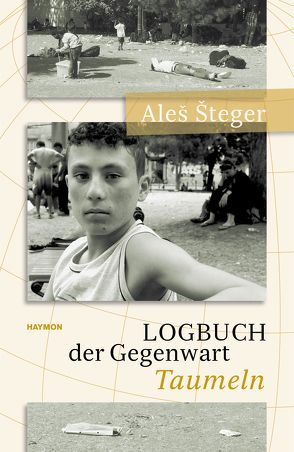 Logbuch der Gegenwart von Steger,  Ales