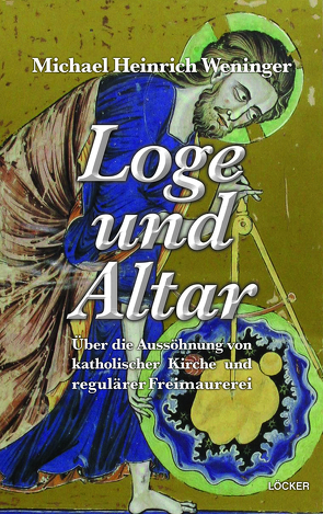 Loge und Altar von Weninger,  Michael Heinrich