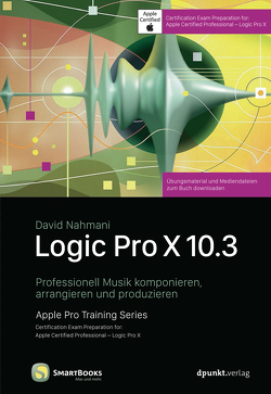 Logic Pro X 10.3 von Gronau,  Volkmar, Nahmani,  David