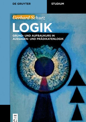 Logik von Schurz,  Gerhard