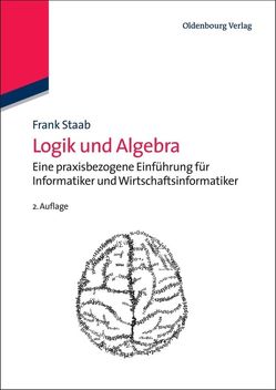 Logik und Algebra von Staab,  Frank