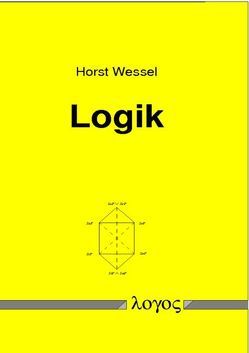 Logik und Philosophie von Wessel,  Horst