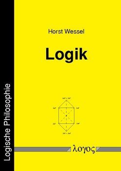 Logik von Wessel,  Horst