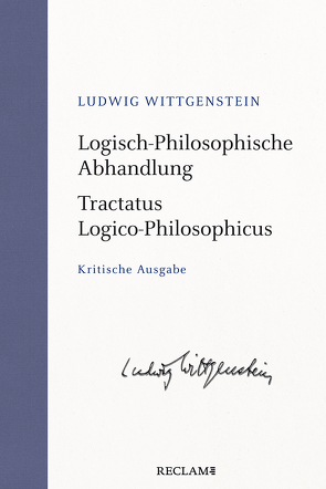 Logisch-Philosophische Abhandlung. Tractatus Logico-Philosophicus von Kienzler,  Wolfgang, Wittgenstein,  Ludwig