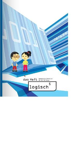 logisch5 / logisch5 – das Heft von Noser,  Freddy, Oester Schläppi,  Marlene, Scherer,  Toni, Züger,  Roland