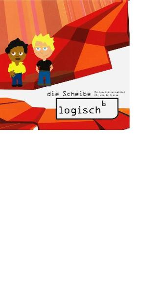 logisch6 / logisch6 – die Scheibe (Einzellizenz) von Noser,  Freddy, Oester Schläppi,  Marlene, Scherer,  Toni, Züger,  Roland
