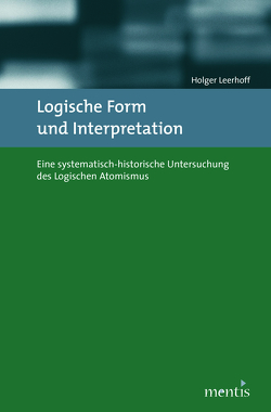 Logische Form und Interpretation von Leerhoff,  Holger