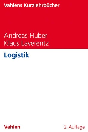 Logistik von Huber,  Andreas, Laverentz,  Klaus