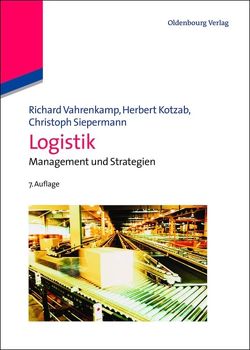 Logistik von Kotzab,  Herbert, Vahrenkamp,  Richard