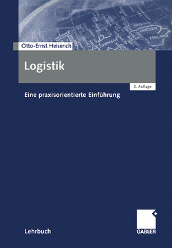 Logistik von Heiserich,  Otto-Ernst