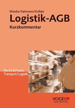 Logistik-AGB 2019 von Becker, Belger, Karaus, Salzmann, Wieske
