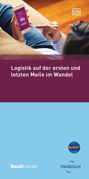 Logistik auf der ersten und letzten Meile im Wandel – Buch mit E-Book