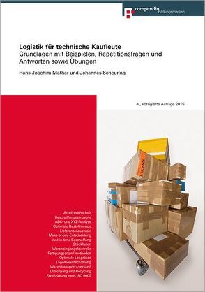 Logistik für technische Kaufleute von Mathar,  Hans-Joachim, Scheuring,  Johannes