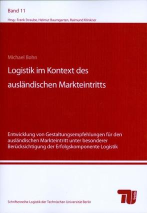 Logistik im Kontext des ausländischen Markteintritts von Bohn,  Michael