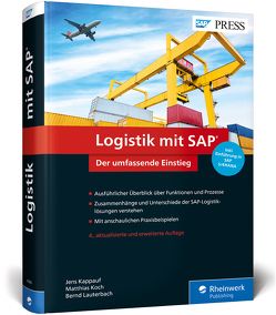 Logistik mit SAP von Kappauf,  Jens, Koch,  Matthias, Lauterbach,  Bernd
