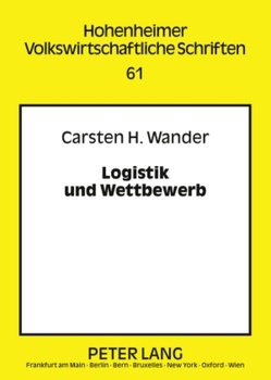 Logistik und Wettbewerb von Wander,  Carsten