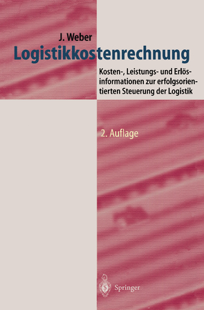 Logistikkostenrechnung von Weber,  Juergen