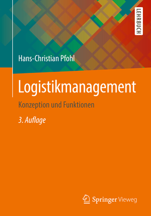 Logistikmanagement von Pfohl,  Hans-Christian