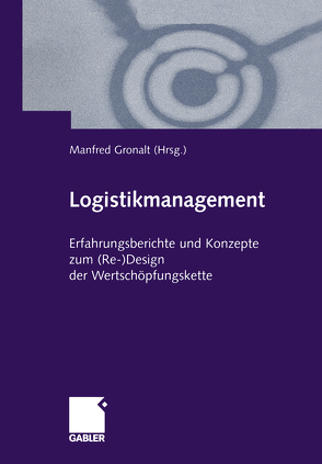 Logistikmanagement von Gronalt,  Manfred