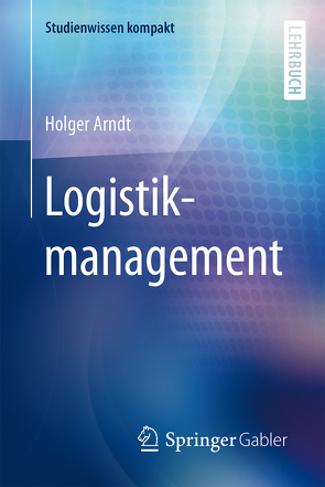 Logistikmanagement von Arndt,  Holger