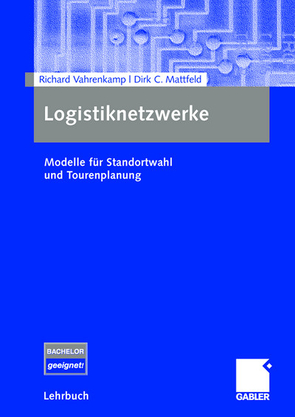 Logistiknetzwerke von Mattfeld,  Dirk, Vahrenkamp,  Richard