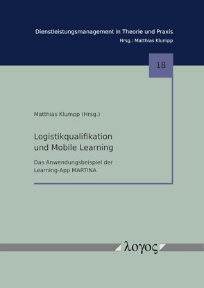 Logistikqualifikation und Mobile Learning von Klumpp,  Matthias
