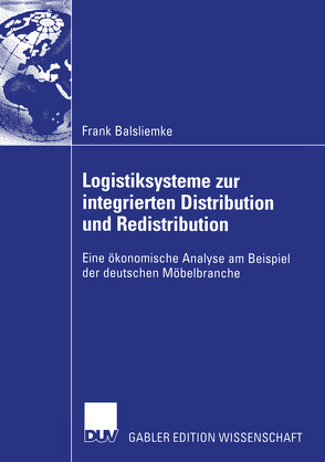 Logistiksysteme zur integrierten Distribution und Redistribution von Balsliemke,  Frank