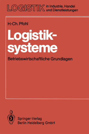 Logistiksysteme von Pfohl,  H.-C.