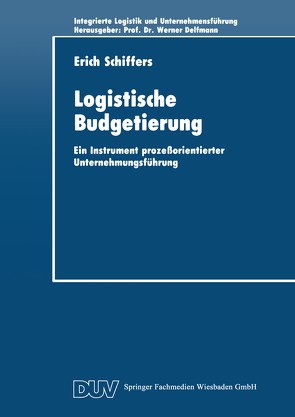 Logistische Budgetierung von Schiffers,  Erich