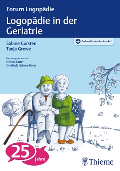 Logopädie in der Geriatrie von Corsten,  Sabine, Grewe,  Tanja