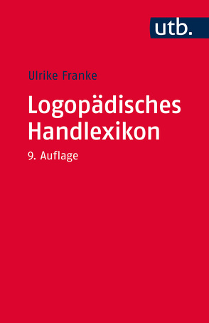 Logopädisches Handlexikon von Franke,  Ulrike