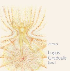Logos Gradualis Band 1 von Atmani