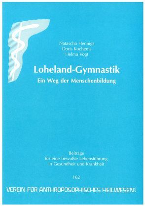 Loheland-Gymnastik von Hennigs,  Natascha, Kochems,  Doris, Vogt,  Helma