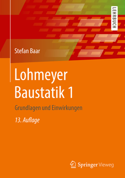 Lohmeyer Baustatik 1 von Baar,  Stefan