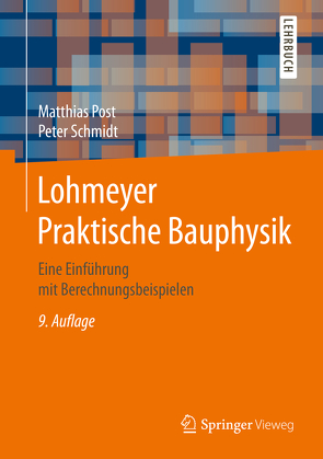 Lohmeyer Praktische Bauphysik von Post,  Matthias, Schmidt,  Peter