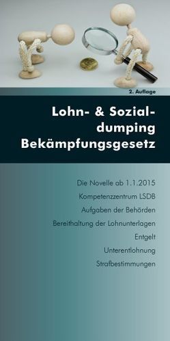 Lohn- & Sozialdumping Bekämpfungsgesetz von Gruber,  Stefanie, Rendl,  Christian, Wotruba,  Sebastian