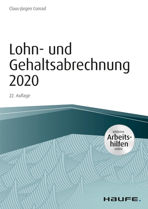 Lohn- und Gehaltsabrechnung 2020 – inkl. Arbeitshilfen online von Conrad,  Claus-Jürgen