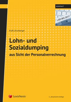 Lohn- und Sozialdumping aus Sicht der Personalverrechnung von Kraft,  Rainer, Kronberger,  Birgit
