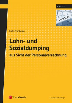 Lohn- und Sozialdumping aus Sicht der Personalverrechnung von Kraft,  Rainer, Kronberger,  Birgit