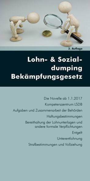 Lohn- und Sozialdumping Bekämpfungsgesetz von Gruber,  Stefanie, Rendl,  Christian, Wotruba,  Sebastian