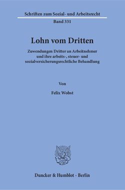 Lohn vom Dritten. von Wobst,  Felix