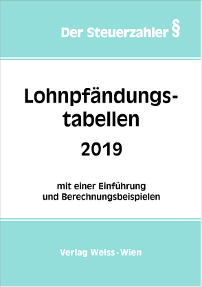 Lohnpfändungstabellen 2019 von Zsifkovits,  Robert