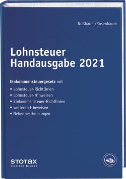 Lohnsteuer Handausgabe 2021 von Brachmann,  Anke, Nußbaum,  Sabine