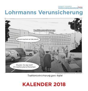 Lohrmanns Verunsicherung: Der Tischkalender 2018 von Fromme,  Herbert, Lohrmann,  Konrad