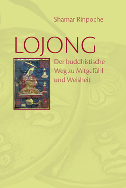 Lojong von Shamar Rinpoche,  Kunzig